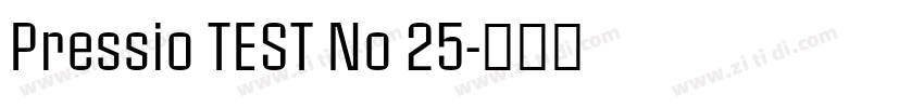 Pressio TEST No 25字体转换